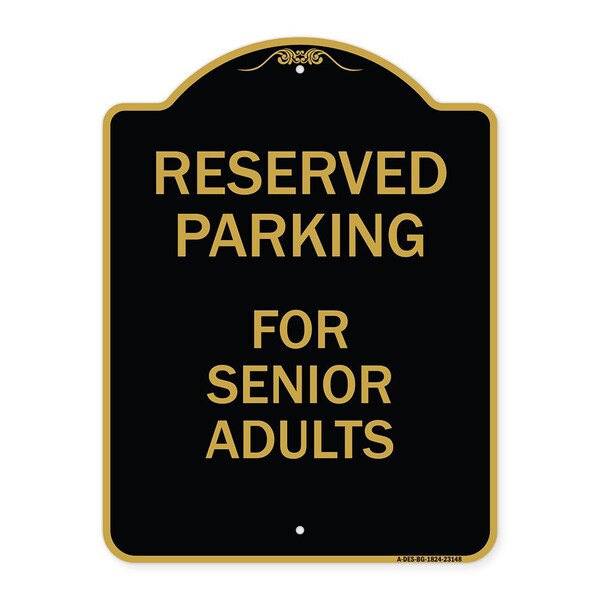 Reserved Parking-for Senior Adults, Black & Gold Aluminum Sign, 18" x 24", BG-1824-23148